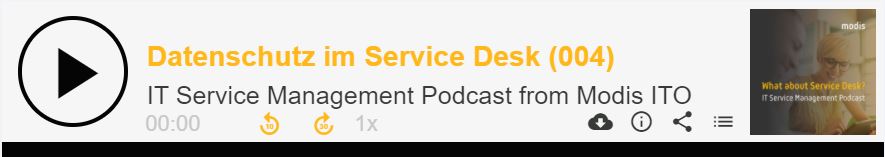 004 Service Management Podcast Modis Tech Delivery Datenschutz im Service Desk